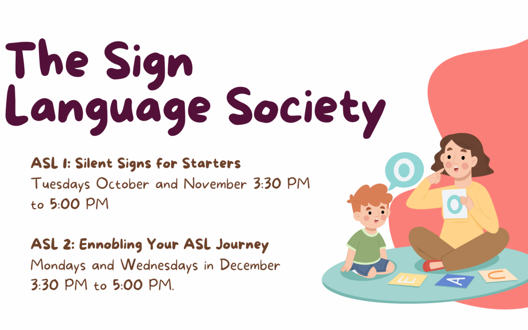 Introducing: The Sign Language Society  